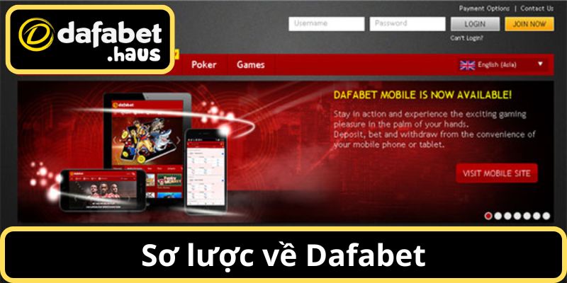 Sơ lược thông tin về nhà cái hàng đầu Dafabet